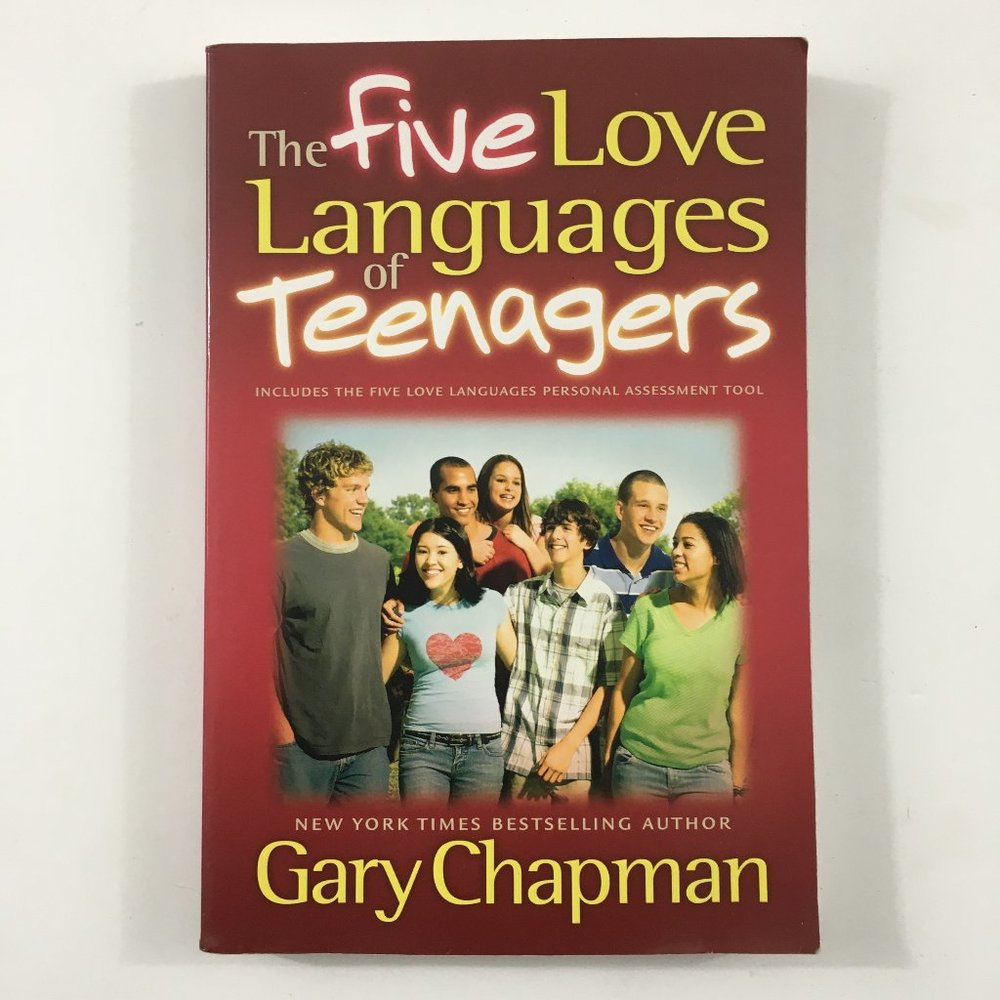 The Five Love Languages of Teenagers Gary Chapman Relationships Parenting Book